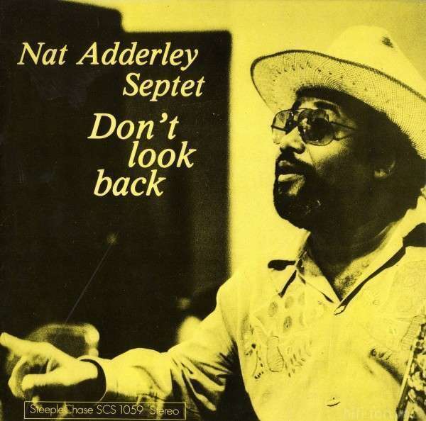 Nat Adderley - Don't Look Back  