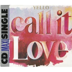 yello-call-it-love