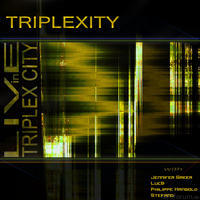 Triplexity - Live In Triplexity