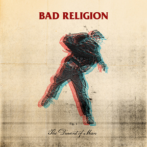 Bad Religion The Dissent Of Man