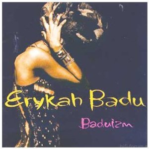 Erykah Badu - Baduizm