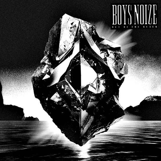 Boys Noize Out Of The Black A