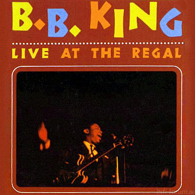 B B  King Live At The Regal