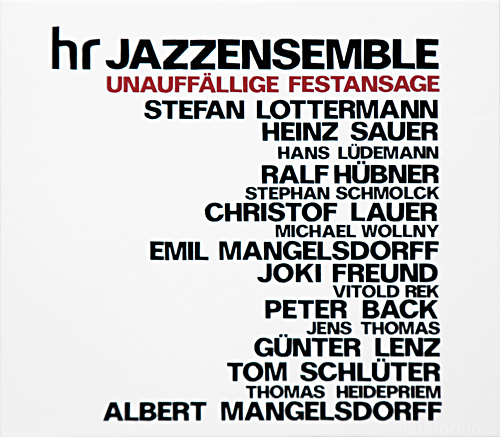 Cover UNAUFFaeLLIGE FESTANSAGE Hr Jazzensemble 500