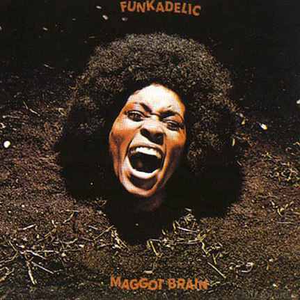 funkadelic maggot brain