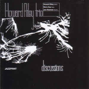 Howard Riley Trio - Discussions