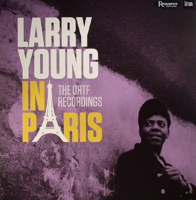 Larry Young In Paris The ORTF Recordings