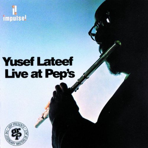 Live At Pep\'s Yusef Lateef