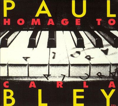 Paul Bley Hommage To Carla