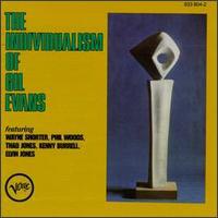 The Individualism Of Gil Evans