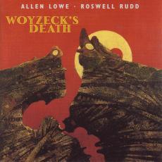 woyzeck-s-death-allen-lowe-roswell-rudd