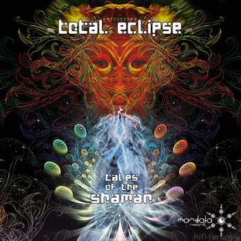 Total Eclipse - Tales Of The Shaman