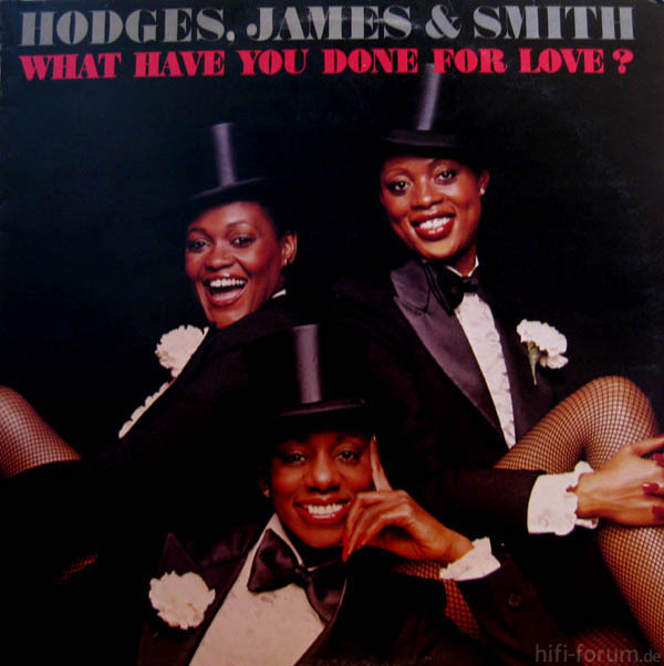 Hodges, James & Smith - What Have You Done For Love(1978)