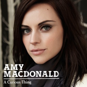 Amy Macdonald - A Curious Thing (Limited Deluxe Edition)