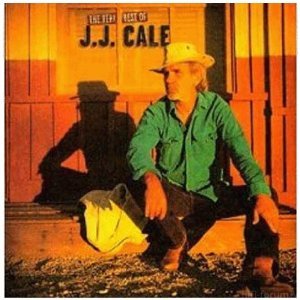 Jj Cale Best Of