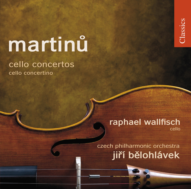 Bohuslav Martin?: Cellokonzerte, Concertino (R. Wallfisch, J. B?lohlávek)