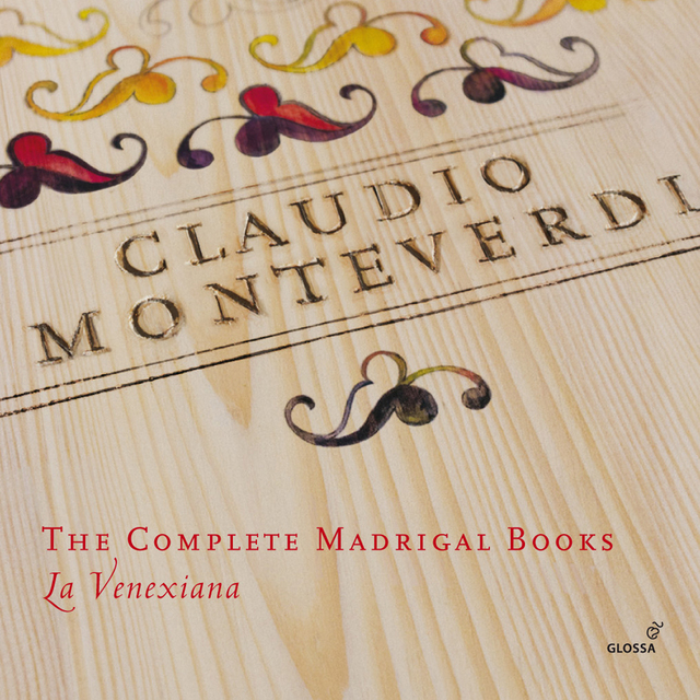 Claudio Monteverdi: Die Kompletten Madrigalbücher (La Venexiana)