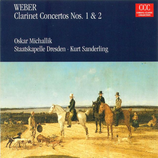 Weber: Klarinettenkonzerte Nr. 1 & 2 (Oskar Michallik, Kurt Sanderling)