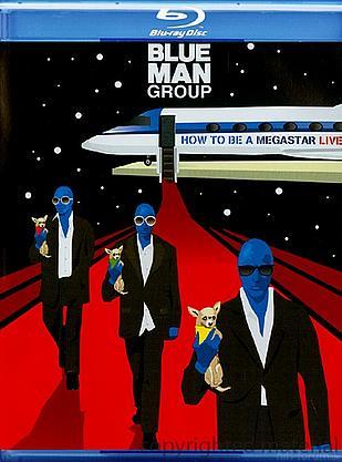 Blue Man Group   How To Be A Megastar   Blu Ray
