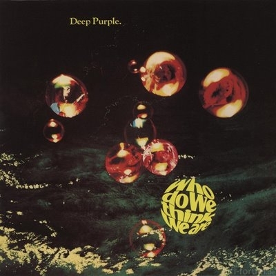  Deep Purple   Who Do We Think We Are