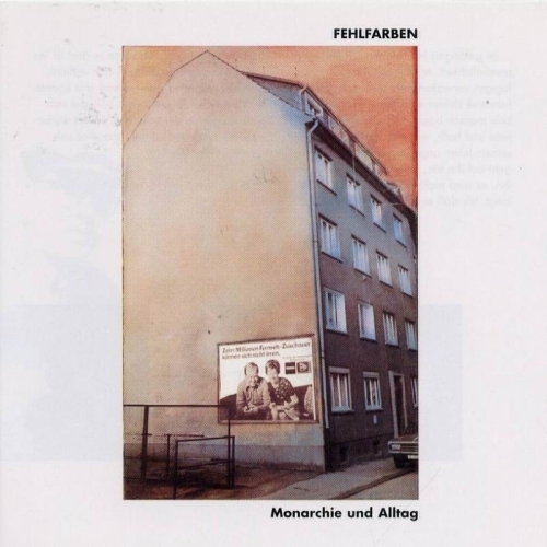  Fehlfarben   Monarchie Und Alltag