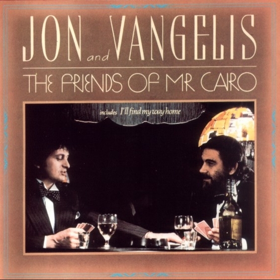  Jon And Vangelis   The Friends Of Mr  Cairo