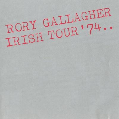 _Rory Gallagher - Irish Tour '74