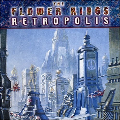  The Flower Kings   Retropolis