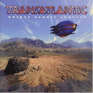 _Transatlantic - Bridge Across Forever