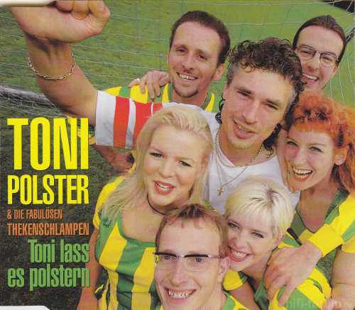 Toni Polster Die Fabuloesen Thekenschlampen Toni Lass Es Polstern