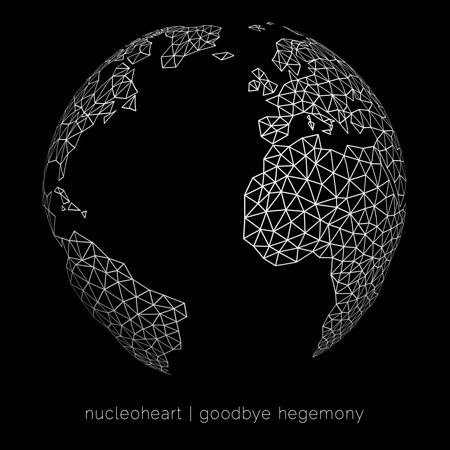 Nucleoheart Goodbye Hegemony