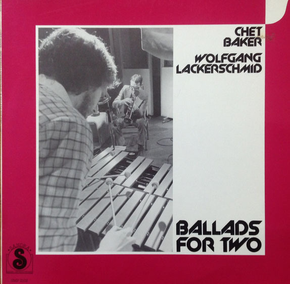 Chet Baker, Wolfgang Lackerschmid: Ballads For Two