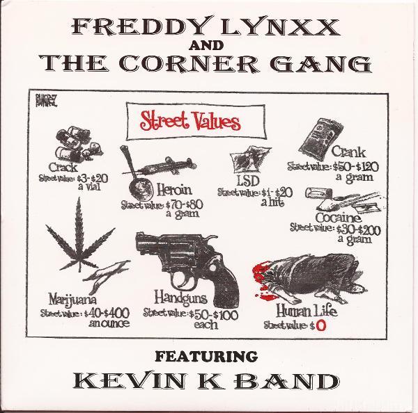 Freddy Lynxx And The Corner Gang Featuring Kevin K Band - Street Values