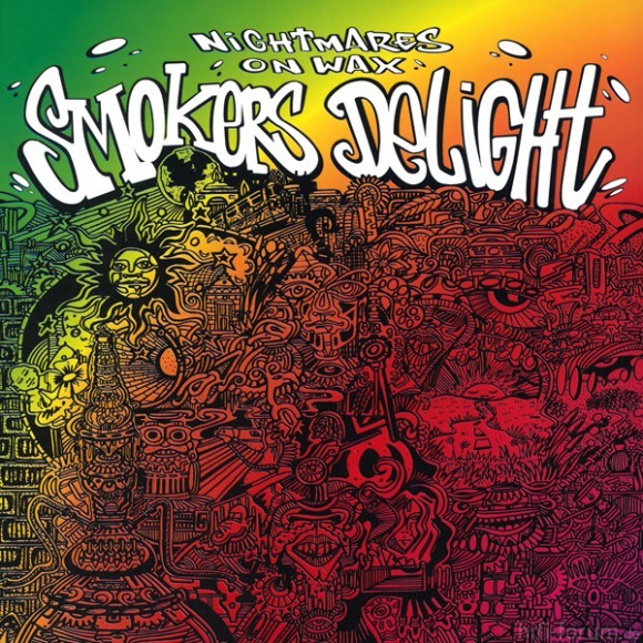 Nightmares On Wax - Smokers Delight