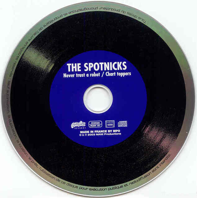 THE SPOTNICKS - NEVER TRUST ROBOTS