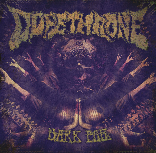 Dopethrone - Dark Foil 2011