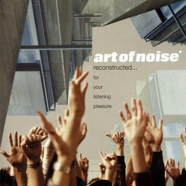 Art Of Noise Reconstructed