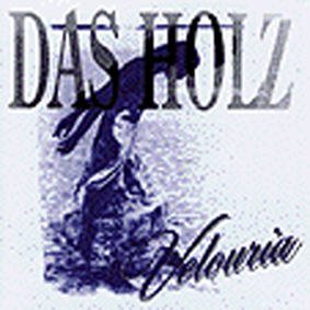 CD-Cover (Das Holz - Velouria)