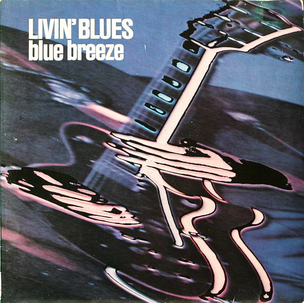 Livin' Blues – Blue Breeze (01) (Discogs) R 2139924 1270232665