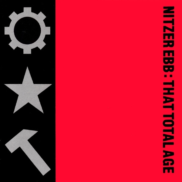 Nitzer Ebb - That Total Age