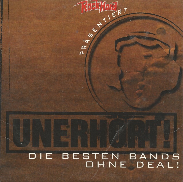 Various Artists - RockHard - Rock Hard Prsentiert Unerhrt (Die Besten Bands Ohne Deal Vol. 1) (1)