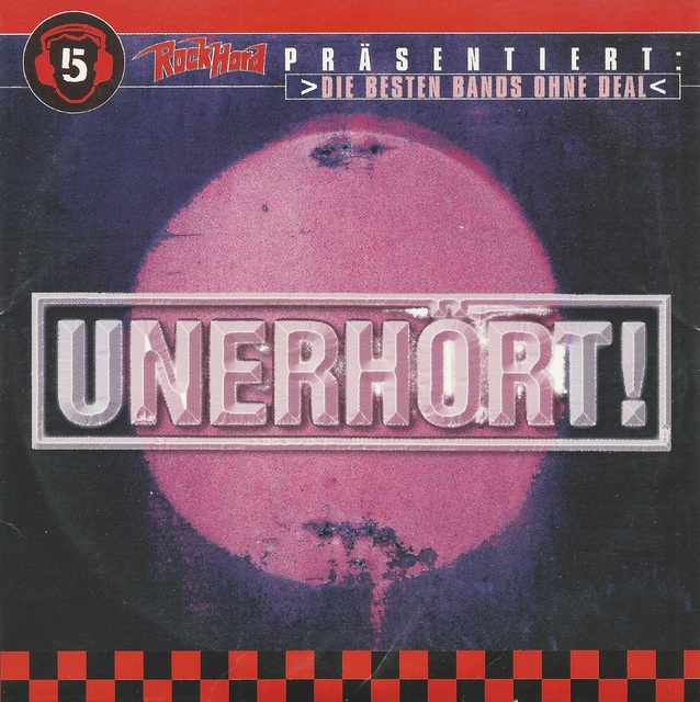 Various Artists - RockHard - Rock Hard Prsentiert Unerhrt (Die Besten Bands Ohne Deal Vol. 5) (1)