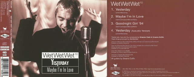 Wet Wet Wet - Yesterday - Maybe I\'m In Love