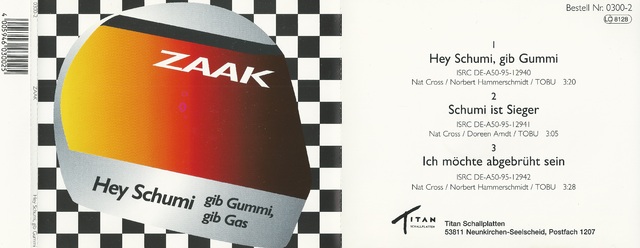 Zaak - Hey Schumi, Gib Gummi