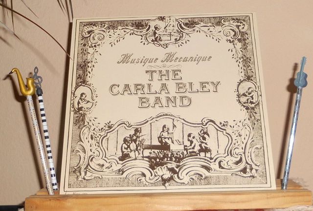 The Carla Bley Band Musique Mecanique