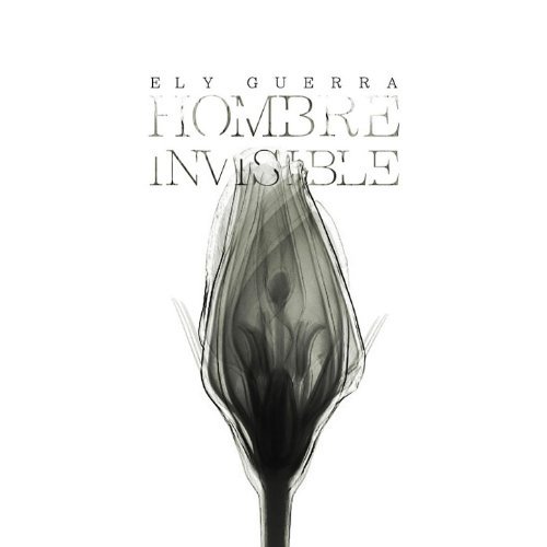 ElyGuerra_HombreInvisible