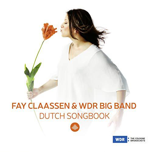 FayClaassen+WDRBigBand_DutchSongbook