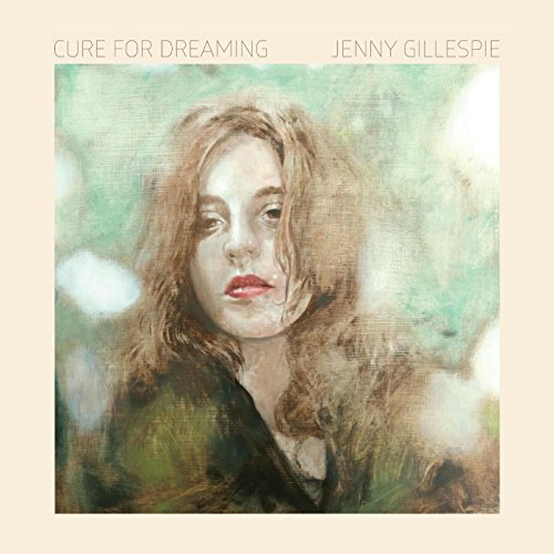 JennyGillespie_CureForDreaming