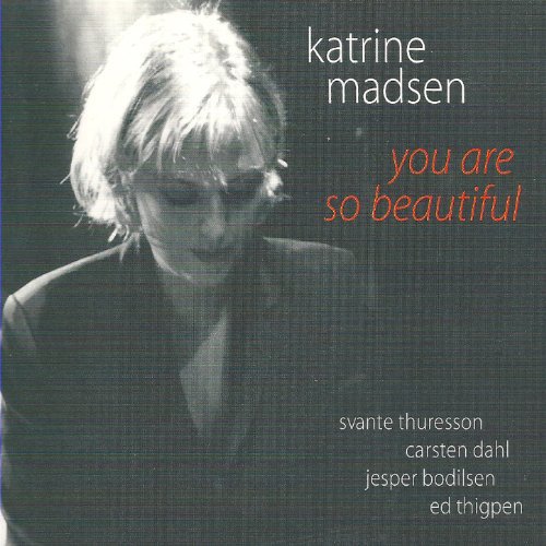 KatrineMadsen_YouAreSoBeautiful