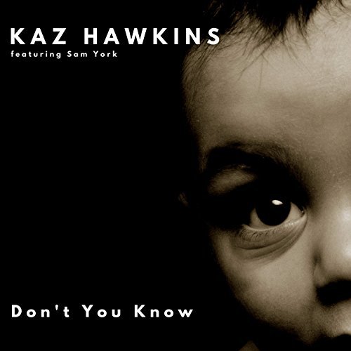 KazHawkins_Don\'tYouKnow